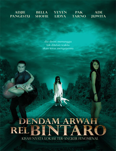 Poster de Dendam Arwah Rel Bintaro