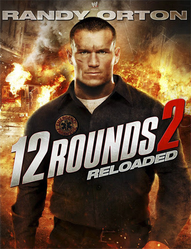 Poster de 12 Rounds 2: Reloaded (12 Desafíos 2: Recargado)