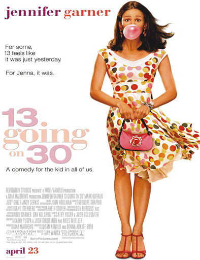 Poster de 13 Going on 30 (Si yo tuviera 30)