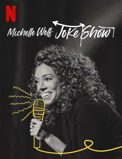 Poster de Michelle Wolf: Joke Show