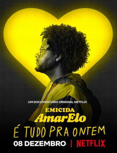 Poster de Emicida: AmarElo - É Tudo Pra Ontem (Emicida: AmarElo - Todo por el ayer)