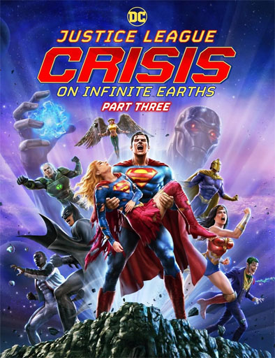 Justice League: Crisis on Infinite Earths – Part Three Justice_League_Crisis_on_Infinite_Earths_Part_Three_poster_usa