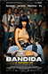 Poster diminuto de Bandida: La número uno