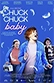 Poster diminuto de Chuck Chuck Baby