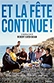 Poster diminuto de Et la fête continue! (Que la fiesta continúe)