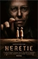 Poster diminuto de Heretic (Hereje)