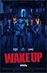 Poster diminuto de Wake Up (Cacería sangrienta)