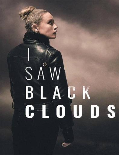 Poster de I Saw Black Clouds