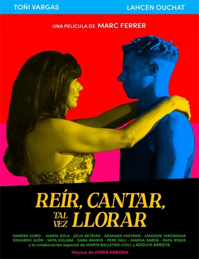 Poster de Reír, cantar, tal vez llorar